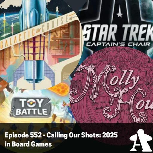Episode 552 - Calling Our Shots: 2025 in Board Games