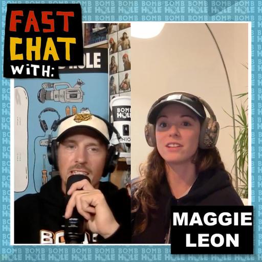 Fast Chat | Maggie Leon