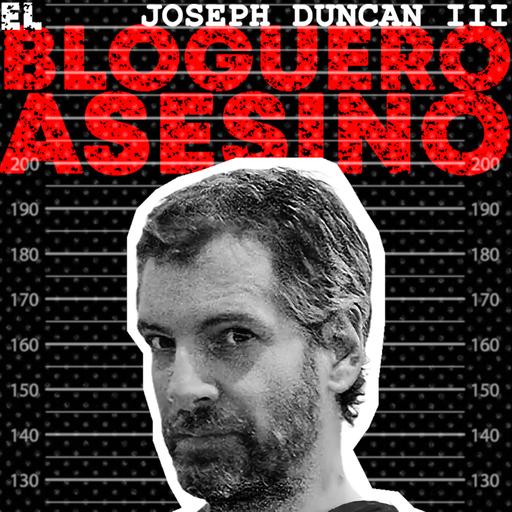 SerialMente: Joseph Duncan III | El Bloguero Asesino