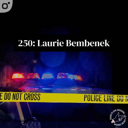 Episode 250: Laurie Bembenek