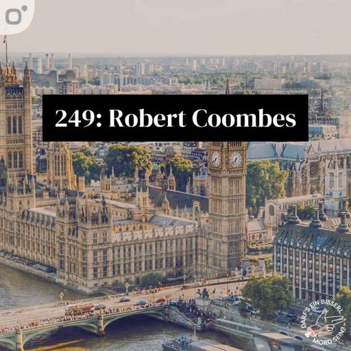 Episode 249: Robert Coombes