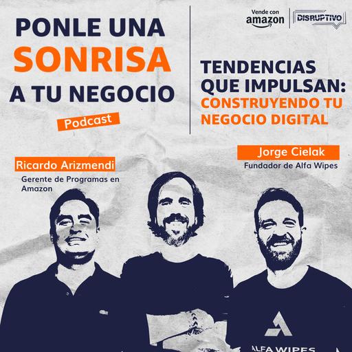 Tendencias que impulsan: Construyendo tu Negocio Digital