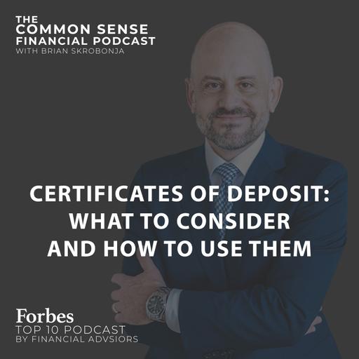 Certificates of Deposit: What to Consider and How to Use Them - Replay