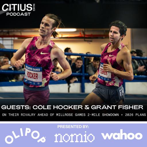 Cole Hocker & Grant Fisher On Their Rivalry Ahead Of Millrose Games 2-Mile Showdown + 2026 Plans