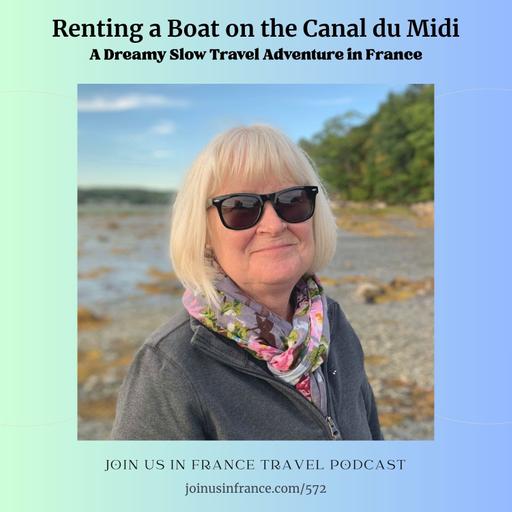 Renting a Boat on the Canal du Midi: A Dreamy Slow Travel Adventure in France
