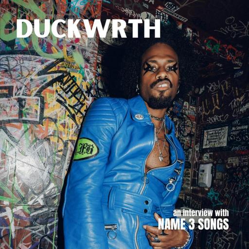 [INTERVIEW] Toxic Masculinity in Dating and Self Discovery with Duckwrth