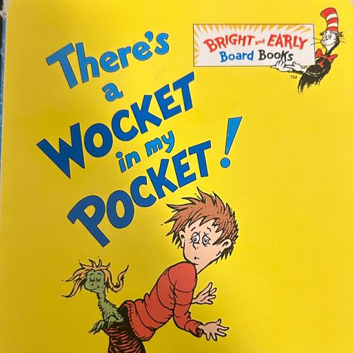 There’s a Wocket in my Pocket! by Dr. Seuss