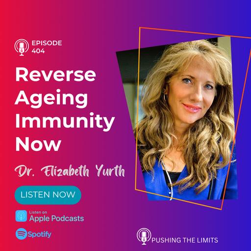 Reverse Immune Aging: Expert Secrets to Boost Immunity & Fight Disease with Rejuvenate Pro with Dr. Elizabeth Yurth