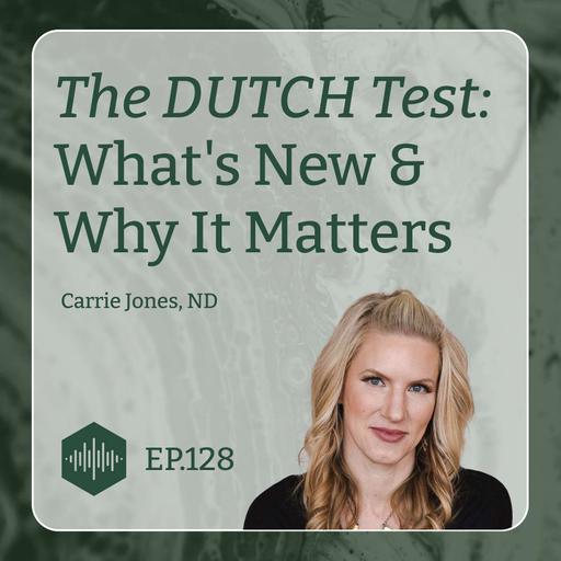 The DUTCH Test: What's New & Why It Matters