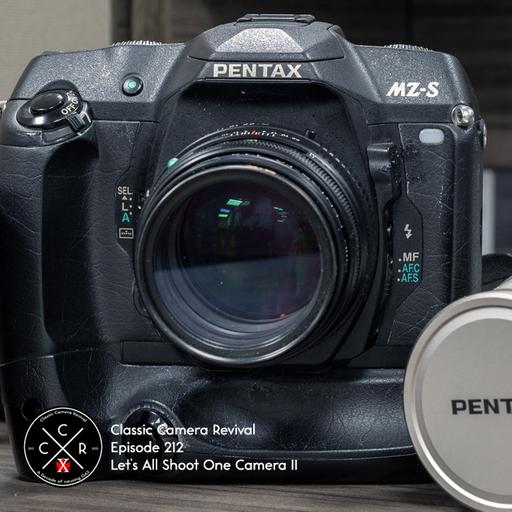 Episode 212 - Let's All Shoot One Camera II