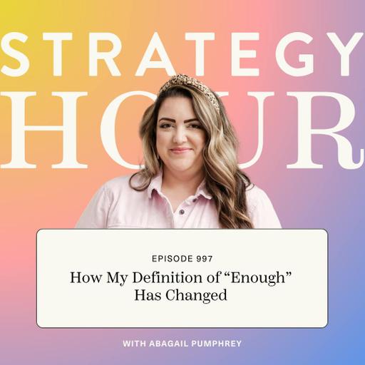 997: How My Definition of “Enough” Has Changed