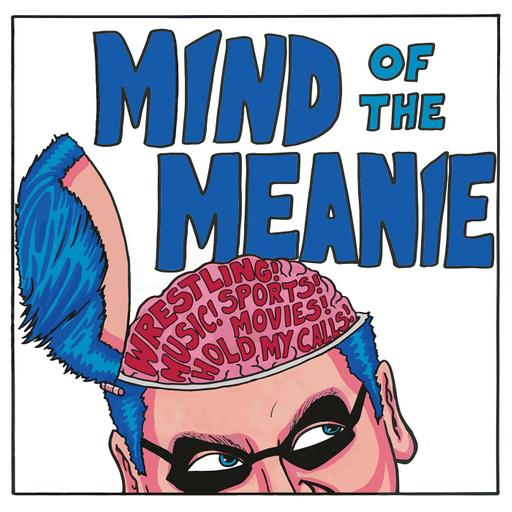 Episode 294: The Best of Mind of the Meanie - "What's Your Waffle House Order?"