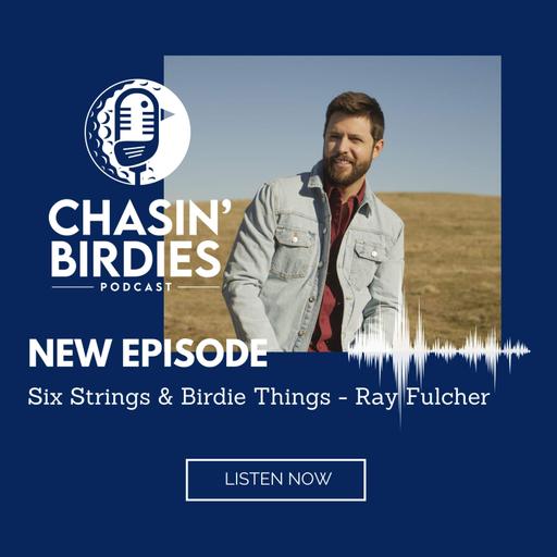 Six Strings & Birdie Things - Ray Fulcher