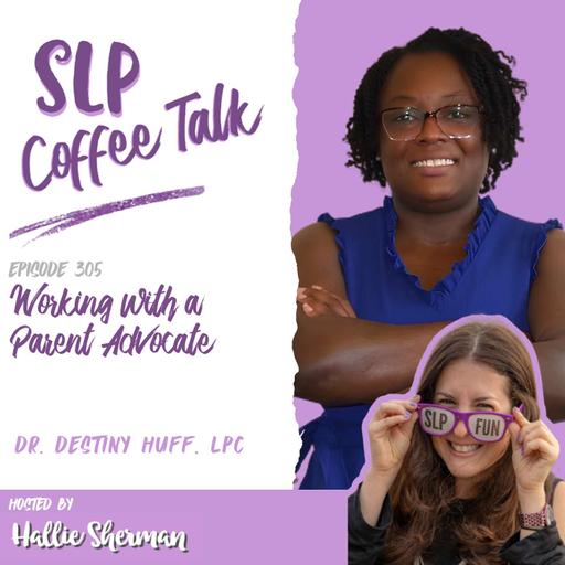 Working with a Parent Advocate