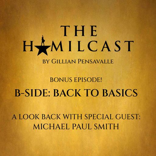 Bonus B-Side: Back to Basics with Michael Paul Smith!