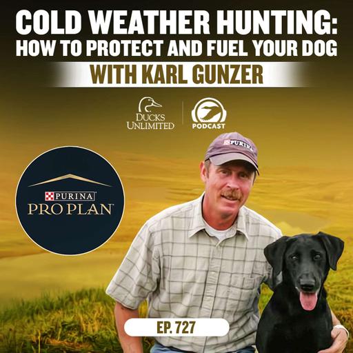 Ep. 727 - Cold Weather Hunting: How to Protect and Fuel Your Dog