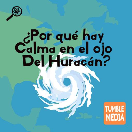 ¿Por qué hay calma en el ojo del huracán?