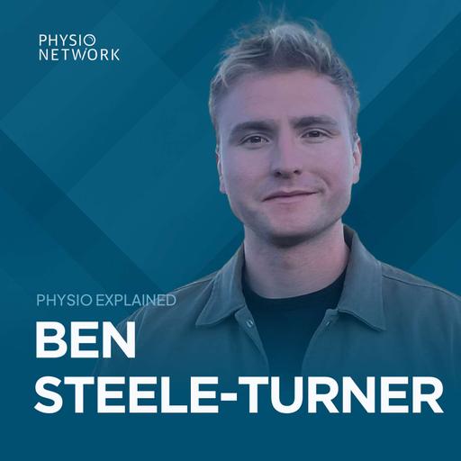 [Physio Explained] Optimising nutrition after injury and surgery with Ben Steele-Turner