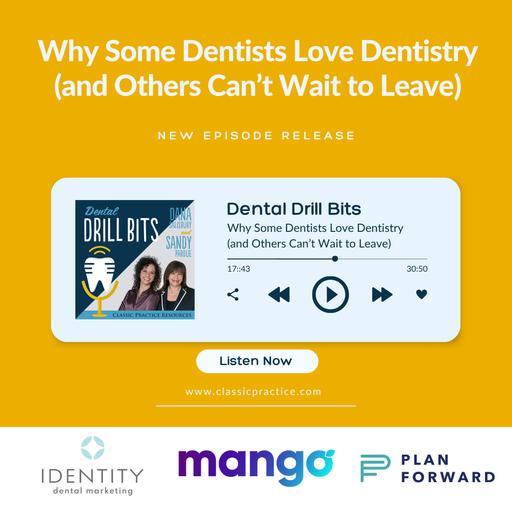 Why Some Dentists Love Dentistry (and Others Can't Wait to Leave)