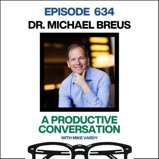Michael Breus Talks About Sleep, Chronotypes, and the Three Dominoes of Wellness