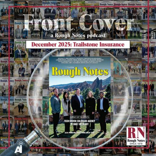 Rough Notes Front Cover, December 2025: Mark Rodgers, Trailstone Insurance