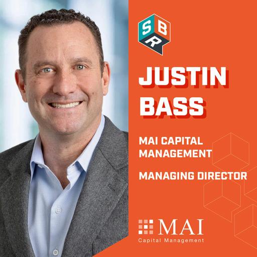 Justin Bass - Managing Director for MAI Capital Management