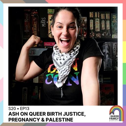Ash on Queer Birth Justice, Pregnancy & Palestine