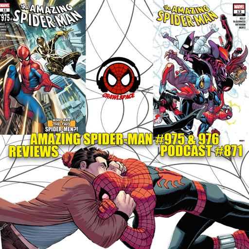 Podcast #871 Amazing Spider-Man #975 & 976 Reviews