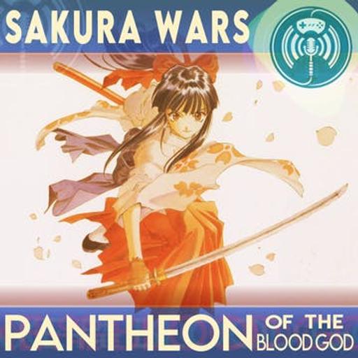 Sakura Wars - Pantheon of the Blood God
