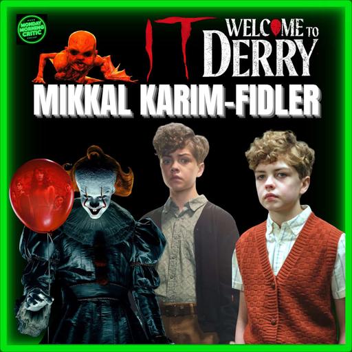 Episode 577 | "It: Welcome to Derry" | Actor: Mikkal Karim- Fidler (Teddy Uris)