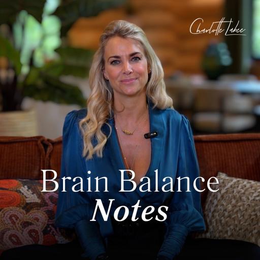 Brain Balance Notes #4: stress is niet je vijand.