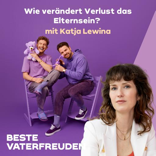 Wie verändert Verlust das Elternsein? – mit Katja Lewina