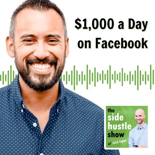 706: $1,000 a Day Posting on Facebook