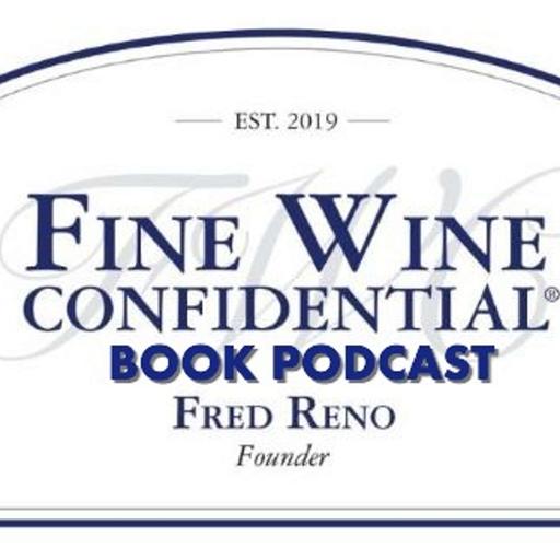 EPISODE #9 THE FRANK PRIAL ESCAPADE vs WILLIAM HILL WINERY