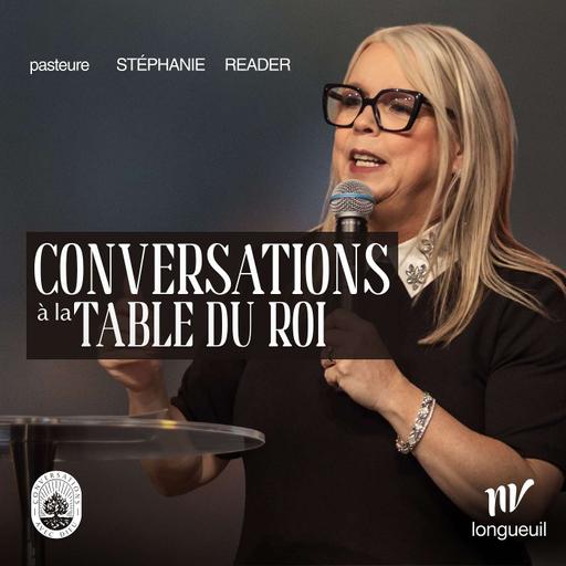 Conversations à la table du Roi | Stéphanie Reader