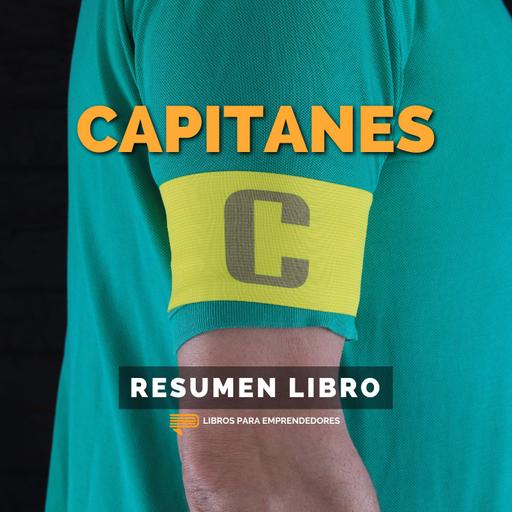 📖 Capitanes - Un Resumen de Libros para Emprendedores