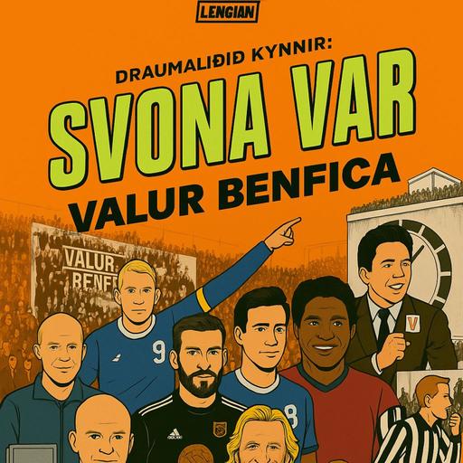 Svona var: Valur - Benfica (1968) - Svarta Perlan í Öskjuhlíðinni
