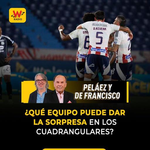 ¿Qué equipo puede dar la sorpresa en los cuadrangulares?