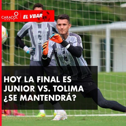 Hoy la final es JUNIOR Vs. TOLIMA ¿se mantendrá?