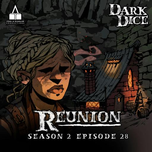 Season 2 | Ep. 28 | Reunion