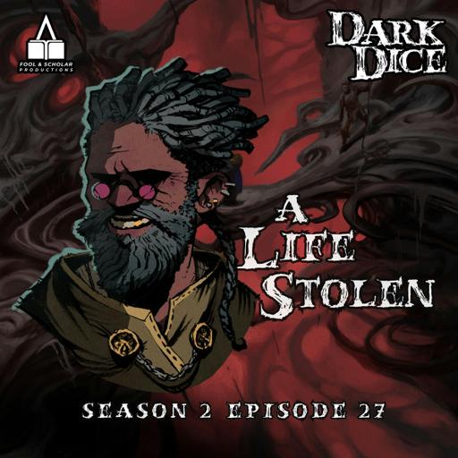 Season 2 | Ep. 27 | A Life Stolen