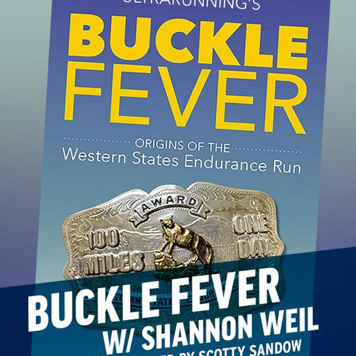 Buckle Fever w/ Shannon Weil