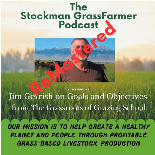 Goals & Objectives with Jim Gerrish (remastered)