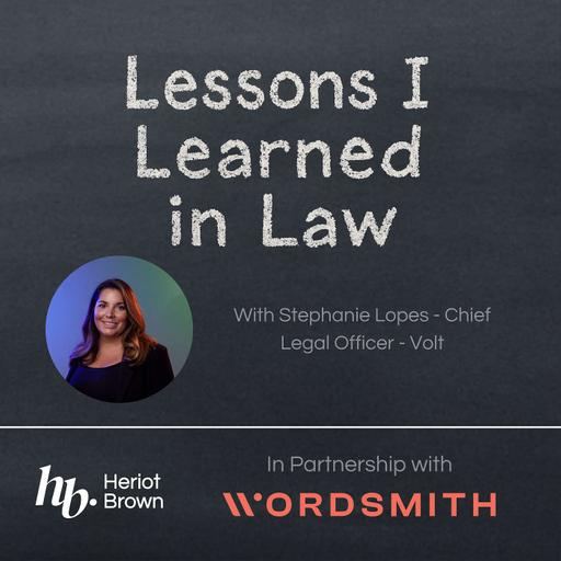 Stephanie Lopes, Chief Legal Officer at Volt.io on Courage, Clarity & Stepping Into Leadership