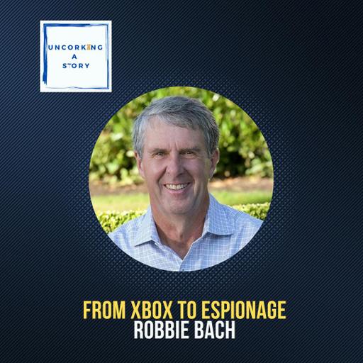 From Xbox to Espionage: Robbie Bach on Writing Thrillers and The Blockchain Syndicate