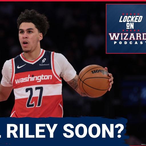 POSTGAME: Will Riley FLASHES in Washington Wizards Blowout Loss | Third Quarter DOOMS Wizards