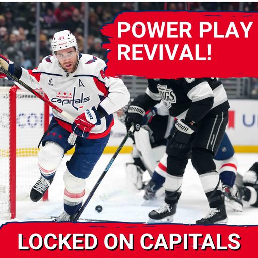POWER SHIFT: Washington Capitals Unlock Explosive Power Play, Tom Wilson SCORES