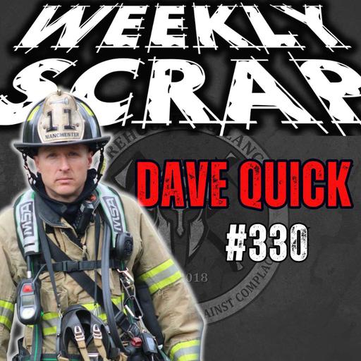 Weekly Scrap #330 - Dave Quick, The Hose Nerd