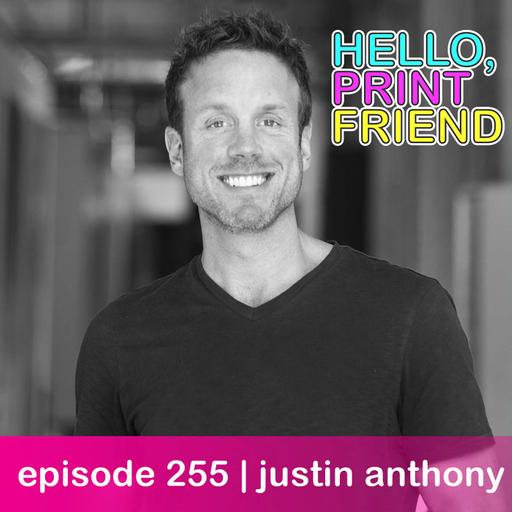 episode 255 : justin anthony