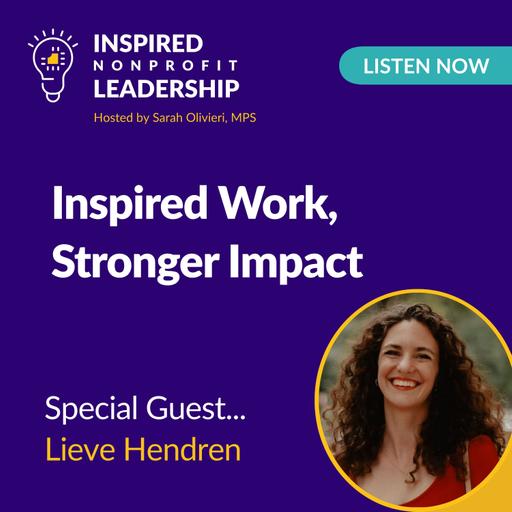 379: Inspired Work, Stronger Impact with Lieve Hendren